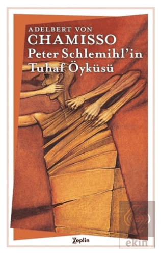 Peter Schlemihl\'in Tuhaf Öyküsü