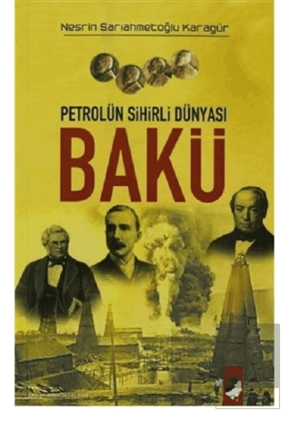 Petrolün Sihirli Dünyası Bakü