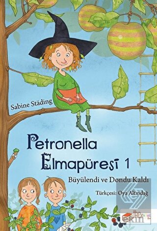 Petronella Elmapüresi 1-Büyülendi ve Dondu Kaldı