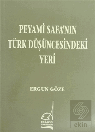 Peyami Safa\'nın Türk Düşüncesindeki Yeri