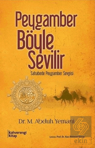 Peygamber Böyle Sevilir