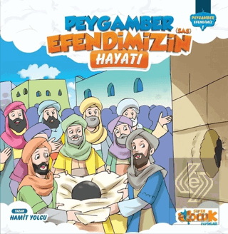 Peygamber Efendimizin (s.a.s) Hayatından Hikayeler