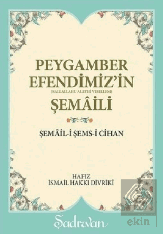 Peygamber Efendimiz'in Şemaili