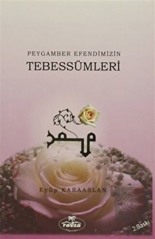 Peygamber Efendimizin Tebessümleri