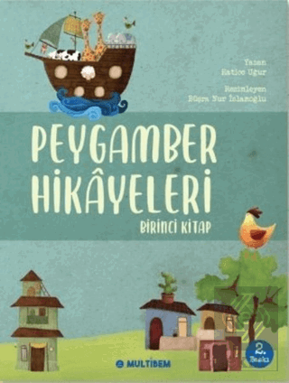 Peygamber Hikayeleri - Birinci Kitap