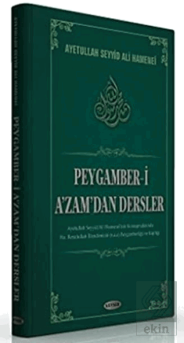 Peygamber-i A\'zam\'dan Dersler