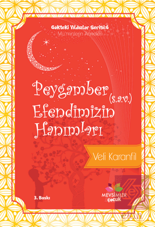 Peygamber (s.a.v) Efendimizin Hanımları - Gökteki