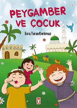 Peygamber ve Çocuk