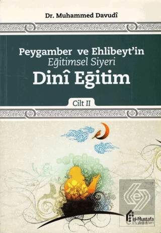 Peygamber ve Ehlibeyt\'in Eğitimsel Siyeri Cilt 2 :