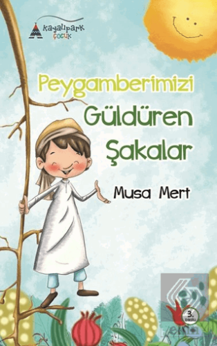 Peygamberimizi Güldüren Şakalar