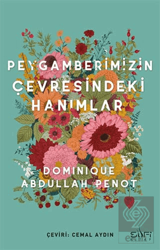 Peygamberimizin Çevresindeki Hanımlar