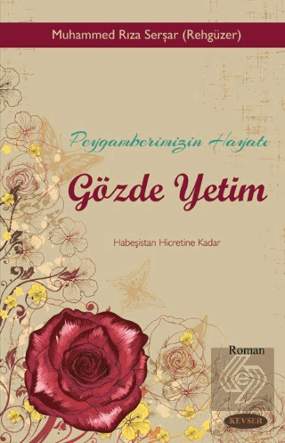 Peygamberimizin Hayatı Gözde Yetim