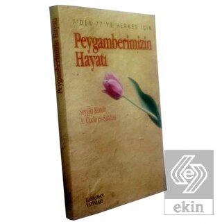 Peygamberimizin Hayatı