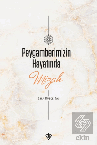 Peygamberimizin Hayatında Mizah