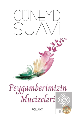 Peygamberimizin Mucizeleri