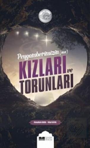 Peygamberimiz'in (s.a.s) Kızları ve Kız Torunları