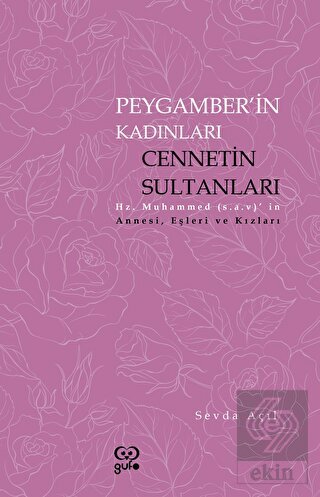 Peygamberin Kadınları Cennetin Sultanları