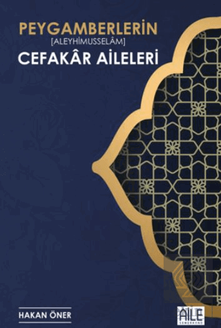 Peygamberlerin Cefakar Aileleri