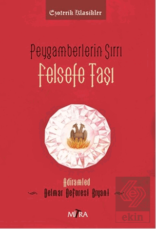 Peygamberlerin Sırrı - Felsefe Taşı