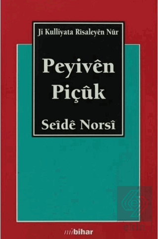 Peyiven Piçuk (Küçük Sözler)