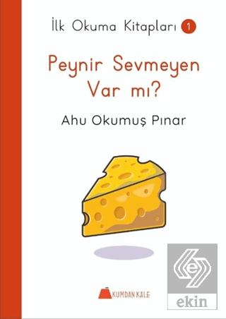 Peynir Sevmeyen Var mı ? - İlk Okuma Kitapları