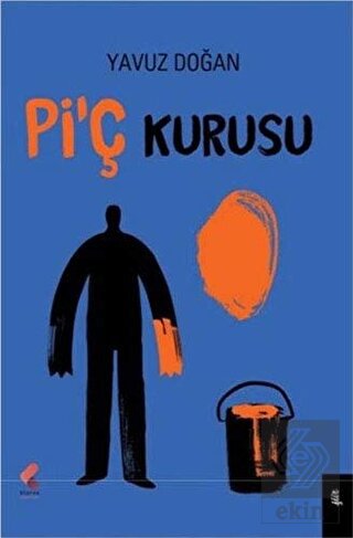 Pi\'ç Kurusu