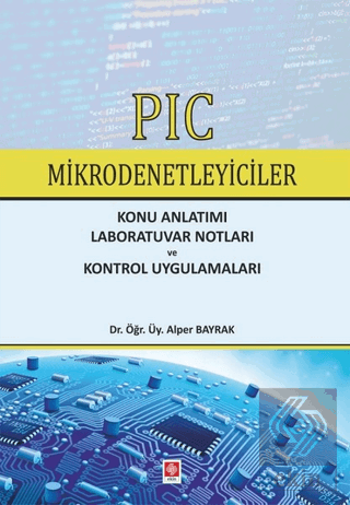 PIC Mikrodenetleyiciler Alper Bayrak