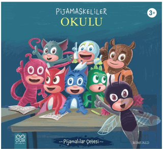 Pijamaskeliler Okulu