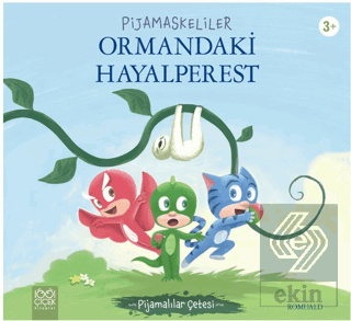 Pijamaskeliler Ormandaki Hayalperest