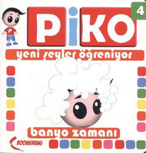 Piko Yeni Şeyler Öğreniyor 4 - Banyo Zamanı