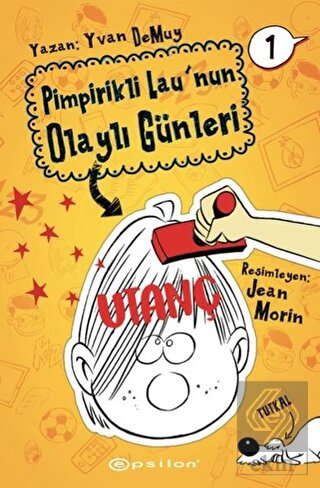 Pimpirikli Lau\'nun Olaylı Günleri 1: Utanç