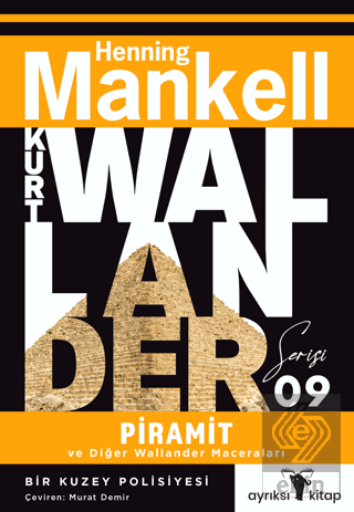 Piramit ve Diğer Wallander Maceraları - Kurt Walla