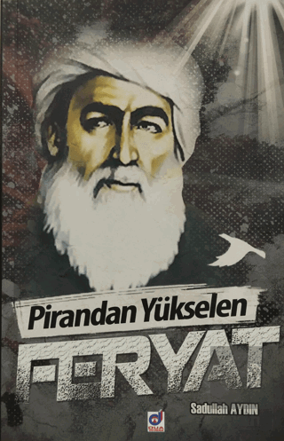 Pirandan Yükselen Feryat