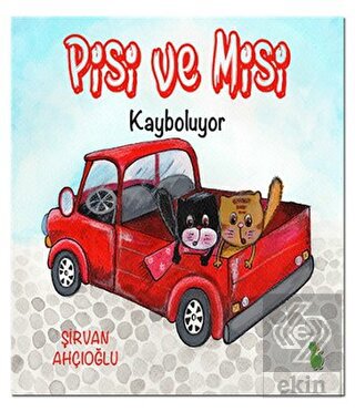 Pisi ve Misi Kayboluyor