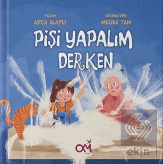 Pişi Yapalım Derken