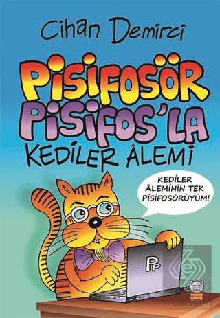 Pisifosör Pisifos\'la Kediler Alemi