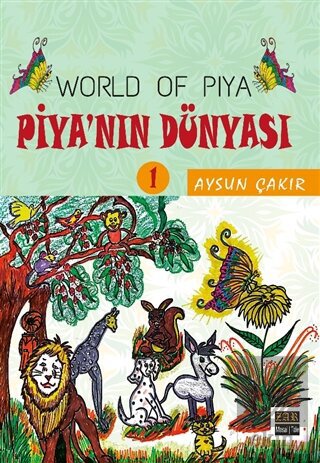 Piya'nın Dünyası - World Of Piya 1