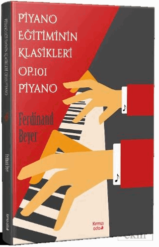 Piyano Eğitiminin Klasikleri Op.101 Piyano