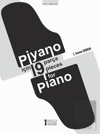 Piyano İçin 19 Parça - 19 Pieces for Piano