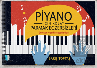 Piyano İçin Kolay Parmak Egzersizleri