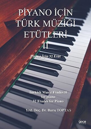 Piyano İçin Türk Müziği Etütleri 2