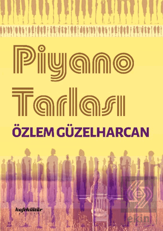 Piyano Tarlası