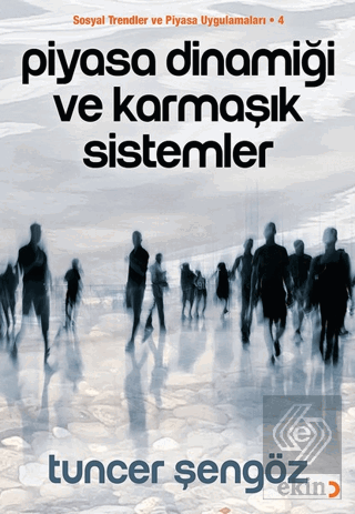 Piyasa Dinamiği ve Karmaşık Sistemler