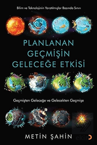 Planlanan Geçmişin Geleceğe Etkisi