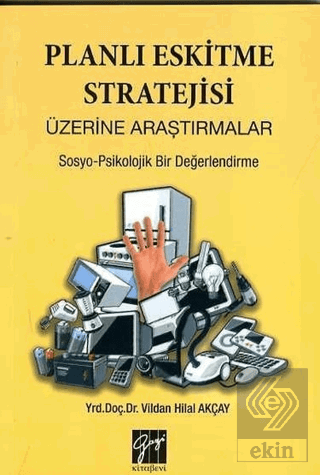 Planlı Eskitme Stratejisi Üzerine Araştırmalar