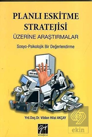 Planlı Eskitme Stratejisi Üzerine Araştırmalar