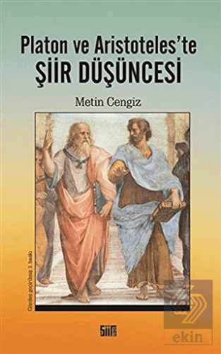 Platon ve Aristoteles\'te Şiir Düşüncesi