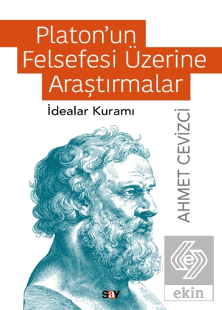 Platon'un Felsefesi Üzerine Araştırmalar