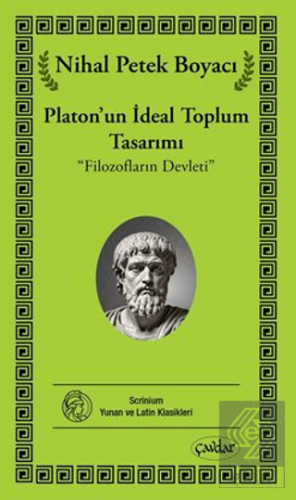 Platonun İdeal Toplum Tasarımı