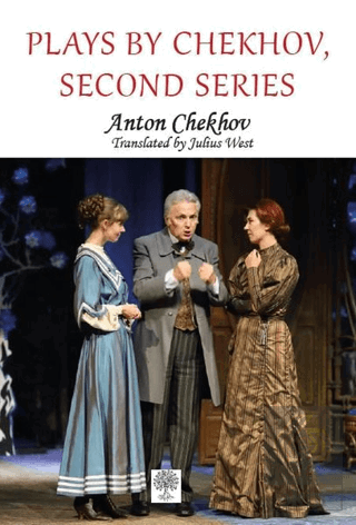 Plays by Chekhov, Second Series